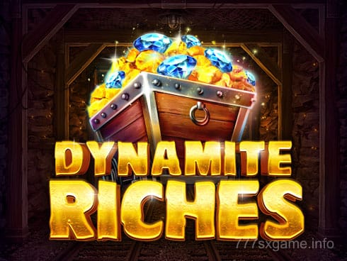 Dynamite Riches